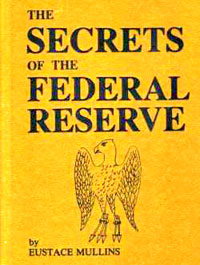 mullins secrets of the federal reserve book